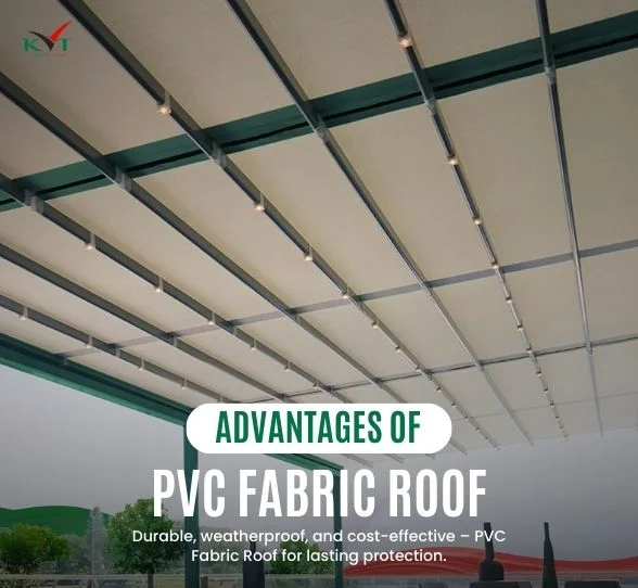 Advantages of a PVC Fabric Roof for Durable Structures