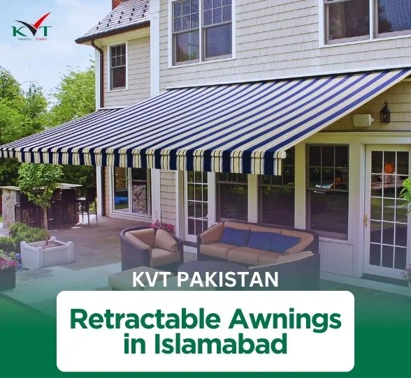 Retractable Awnings in Islamabad - KVT Pakistan